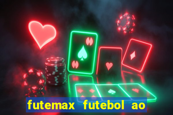 futemax futebol ao vivo 4.0 apk