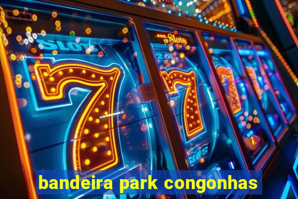 bandeira park congonhas