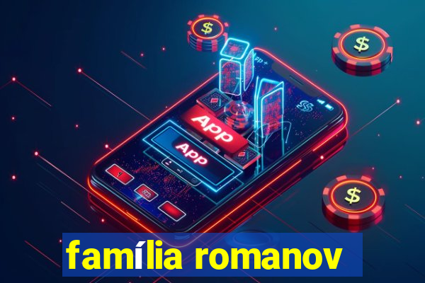 família romanov