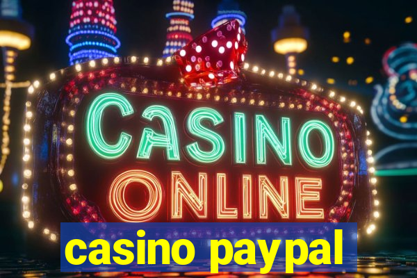 casino paypal