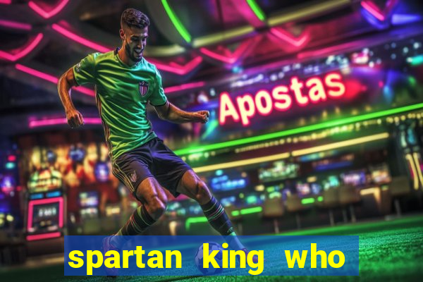 spartan king who fought pyrrhus