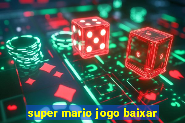 super mario jogo baixar