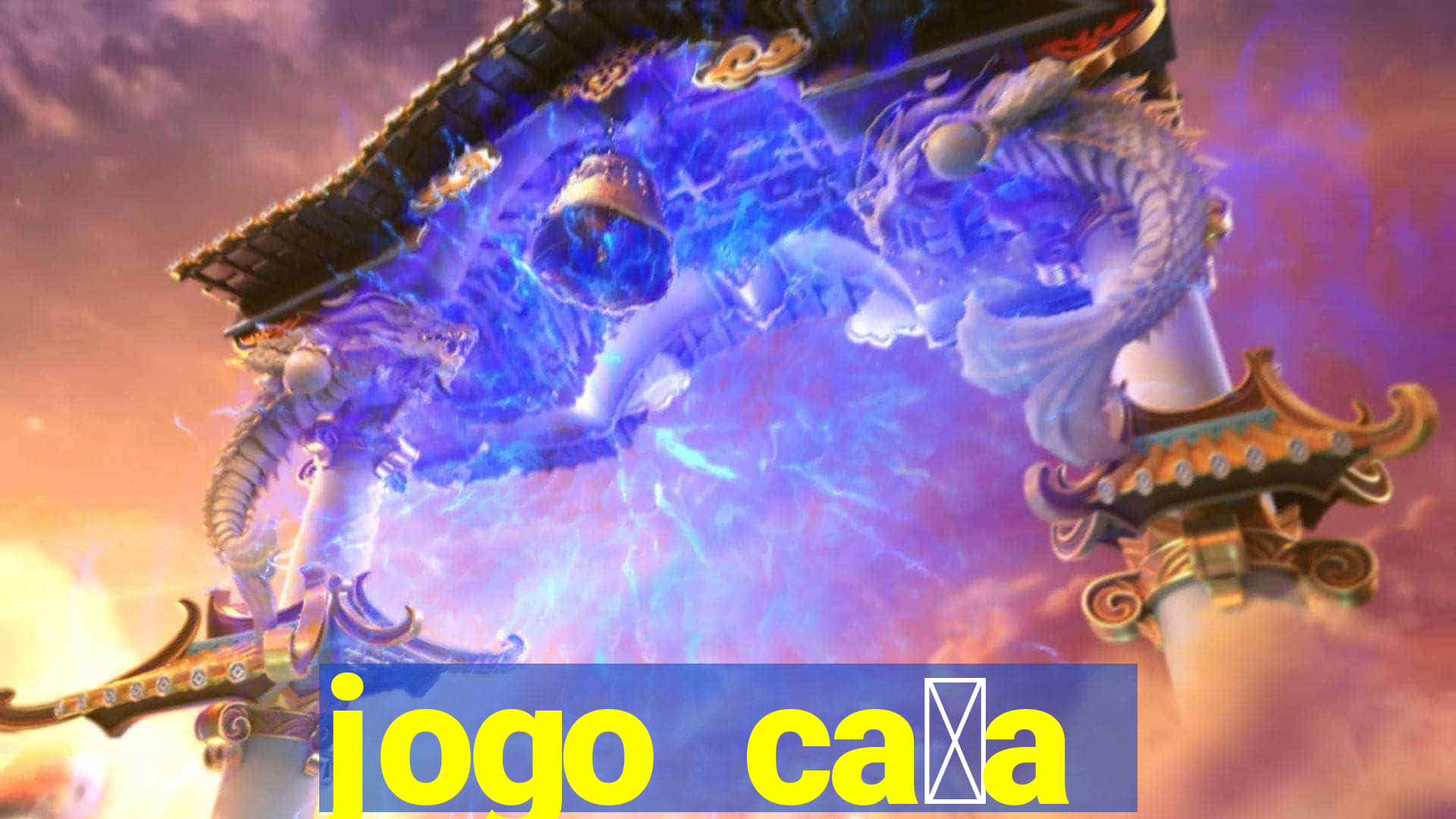 jogo ca莽a n铆queis que paga dinheiro real