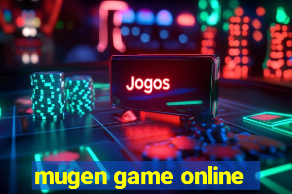 mugen game online