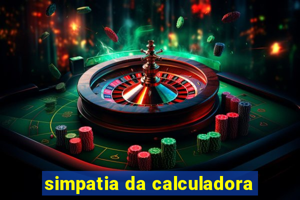 simpatia da calculadora