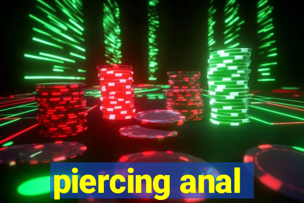 piercing anal