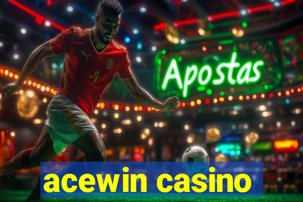 acewin casino