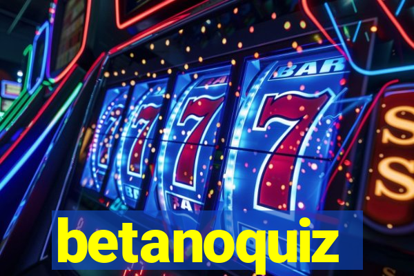 betanoquiz