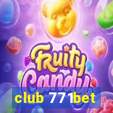 club 771bet