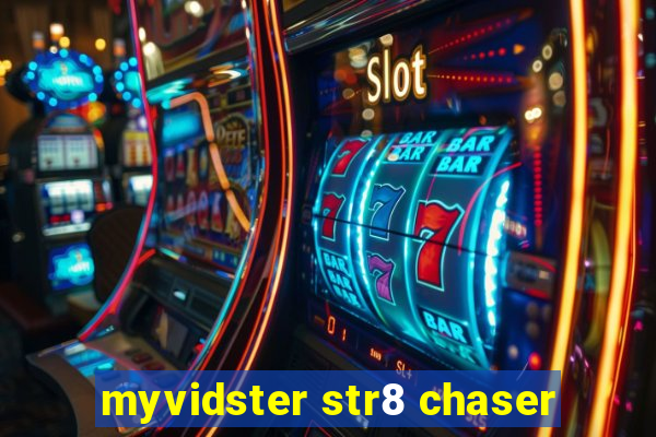 myvidster str8 chaser