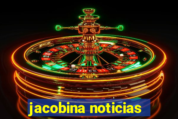 jacobina noticias