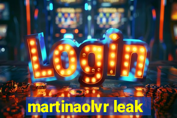 martinaolvr leak