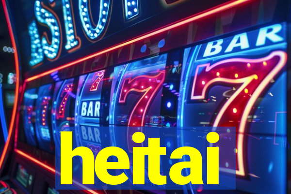 heitai