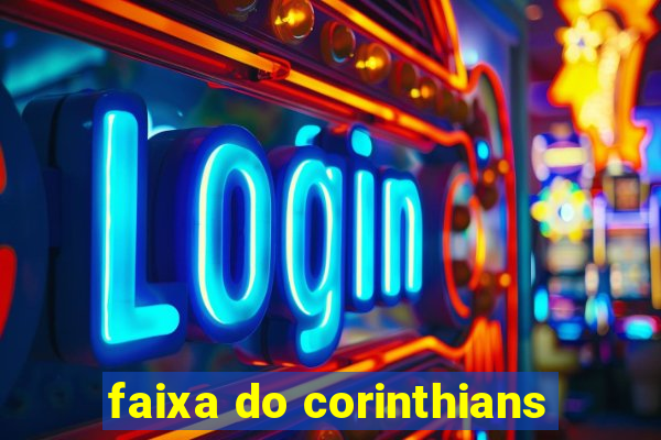 faixa do corinthians