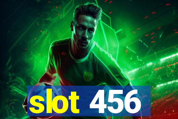 slot 456