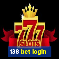 138 bet login