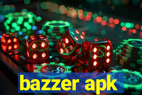 bazzer apk