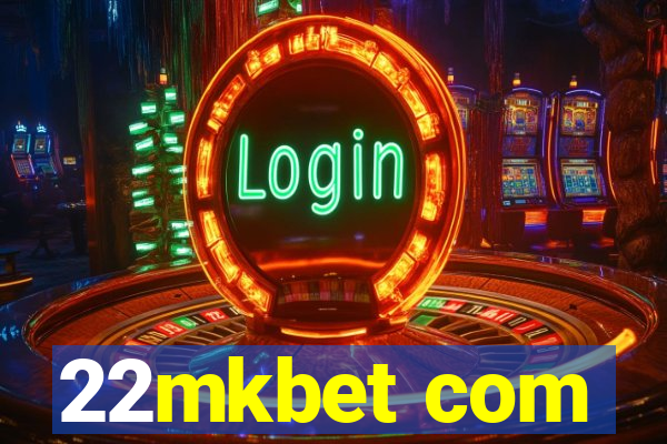 22mkbet com