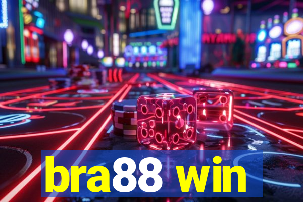 bra88 win