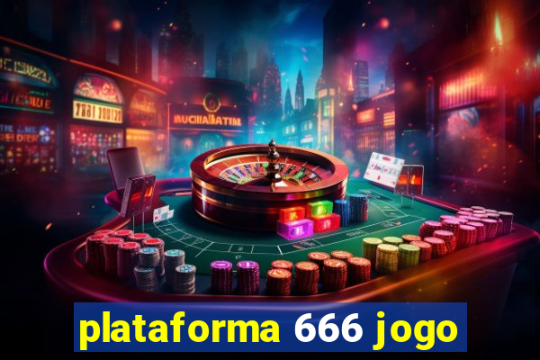 plataforma 666 jogo