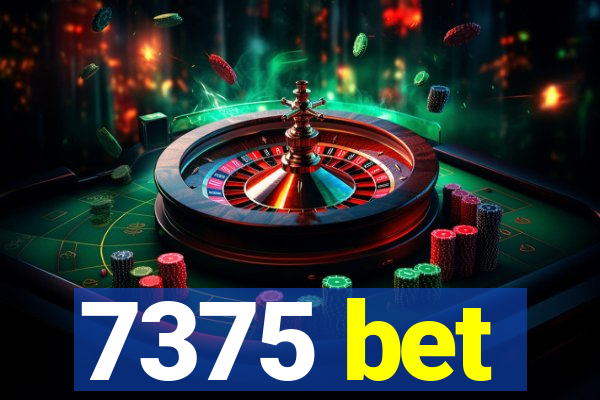 7375 bet