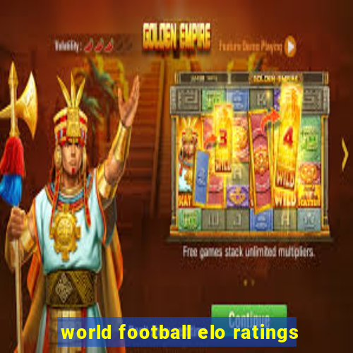 world football elo ratings