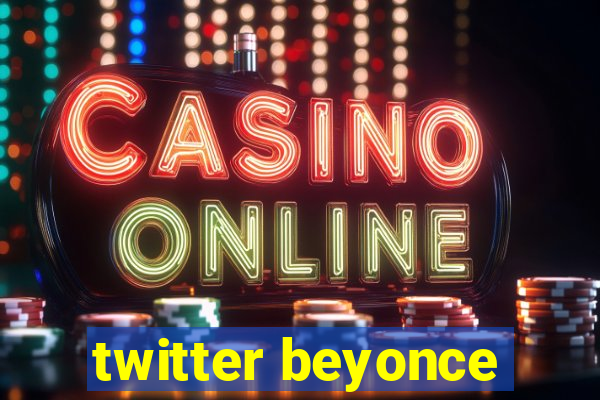 twitter beyonce