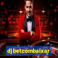 djbetcombaixar