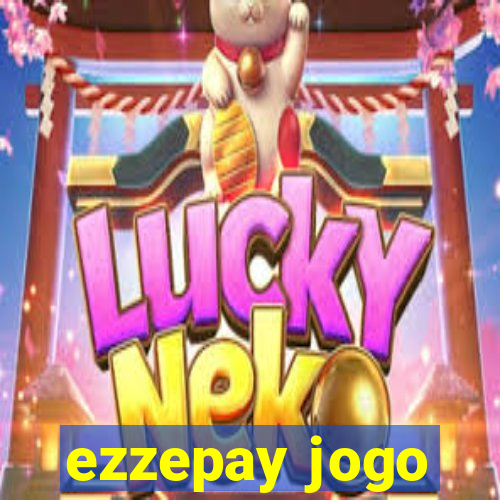 ezzepay jogo