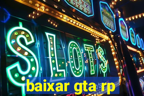 baixar gta rp