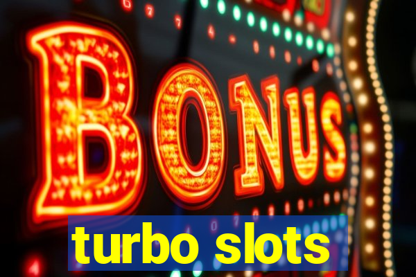 turbo slots