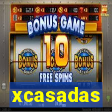 xcasadas