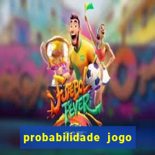 probabilidade jogo de futebol