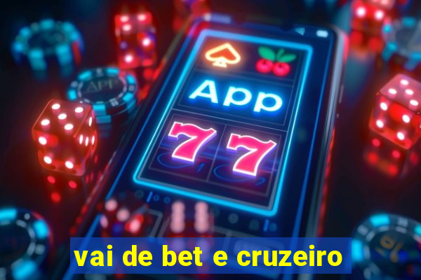 vai de bet e cruzeiro