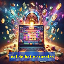 vai de bet e cruzeiro