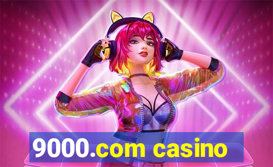 9000.com casino