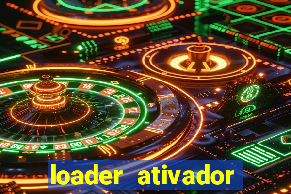 loader ativador windows 7