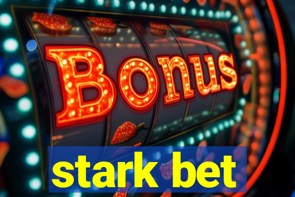 stark bet