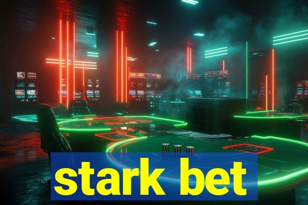 stark bet