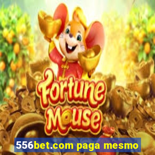 556bet.com paga mesmo