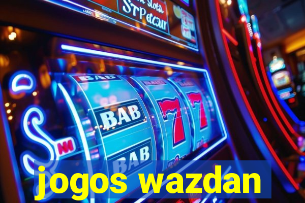 jogos wazdan