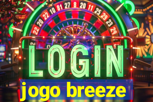 jogo breeze