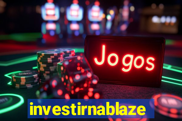 investirnablaze