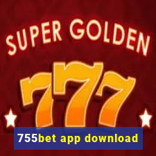 755bet app download