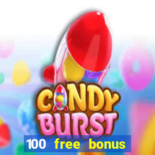 100 free bonus casino no deposit gcash 2023