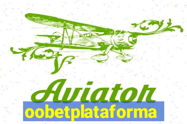 oobetplataforma