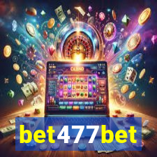 bet477bet