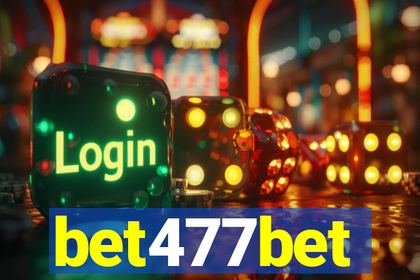 bet477bet