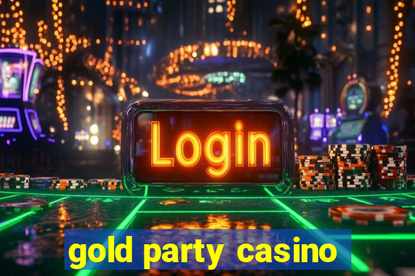 gold party casino