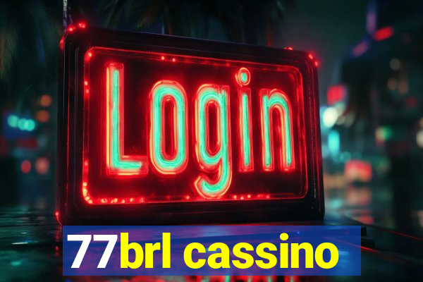 77brl cassino